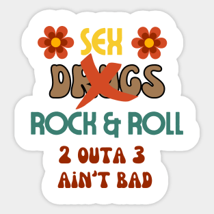 Sex Drugs Rock and Roll Sticker